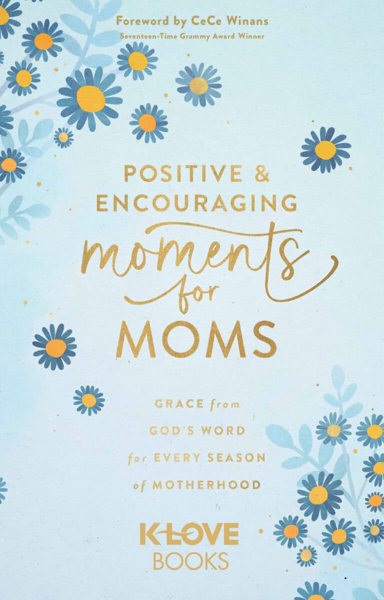 Positive and Encouraging Moments for Mom